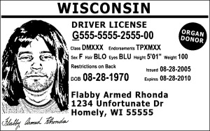 Flabby Armed Rhonda License